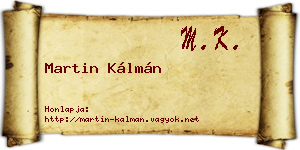 Martin Kálmán névjegykártya